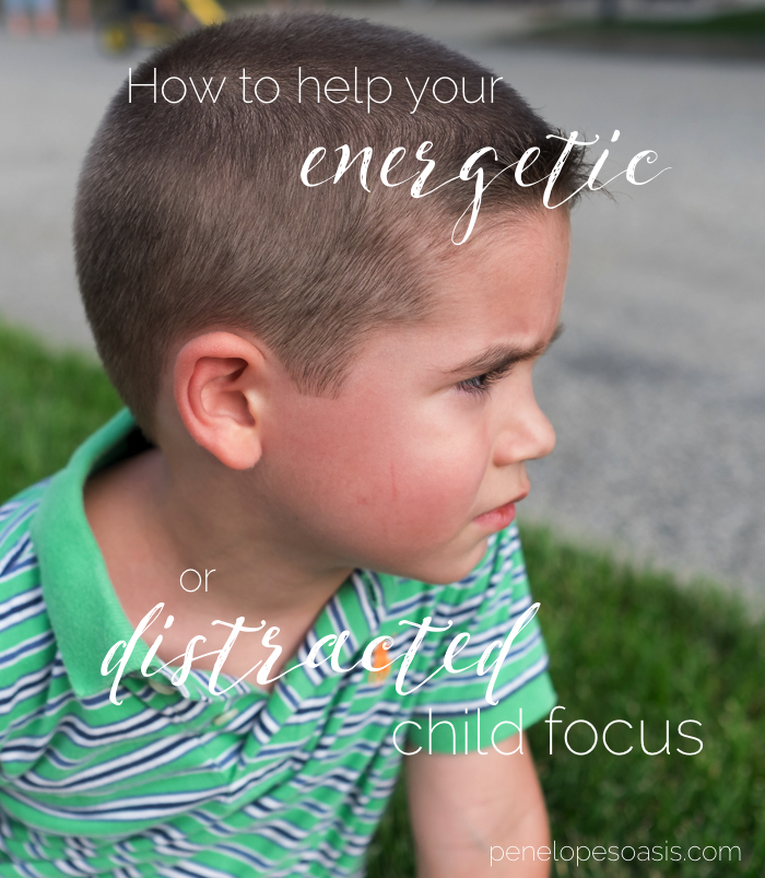 energetic distracted child help focus